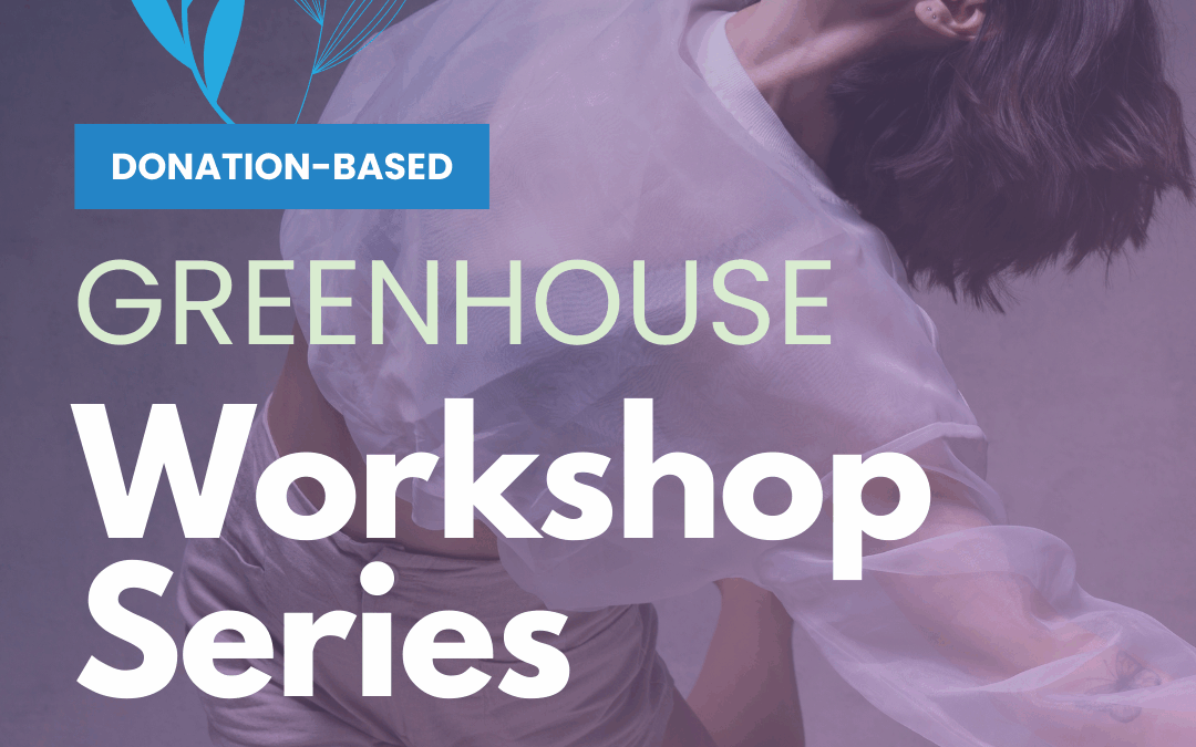 Greenhouse Workshop Series: Workshops for Artists